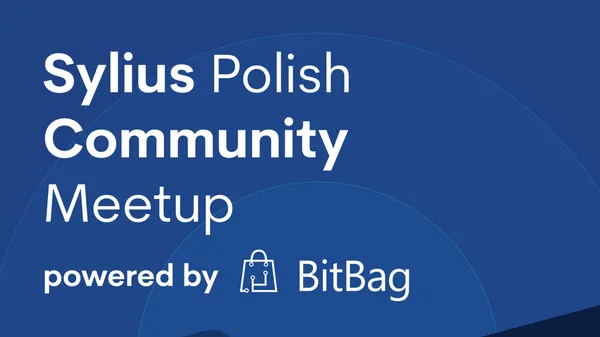 Sylius Polish Community Meetup