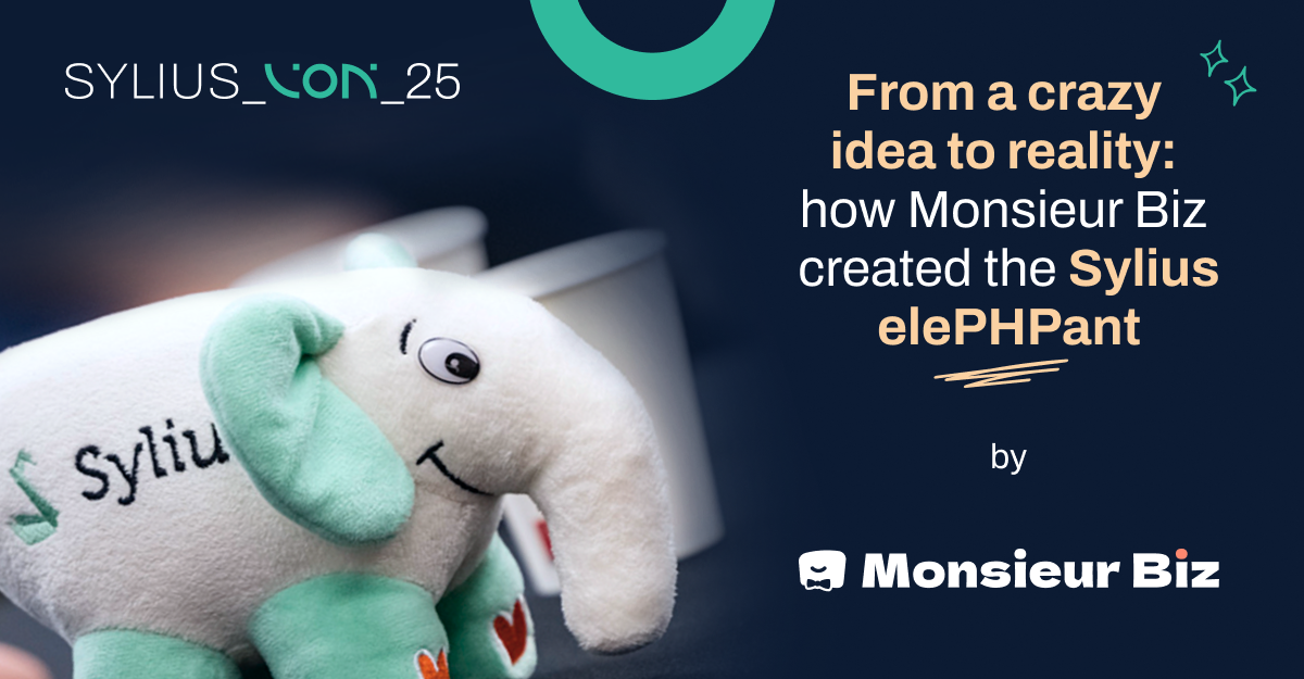 From a crazy idea to reality: how Monsieur Biz created the Sylius elePHPant 🐘